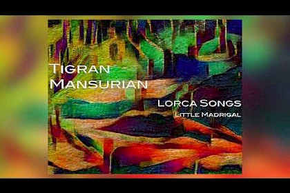  Video Preview | Tigran Mansurian: Lorca Songs